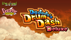 Dededes-drum-dash-deluxe.png
