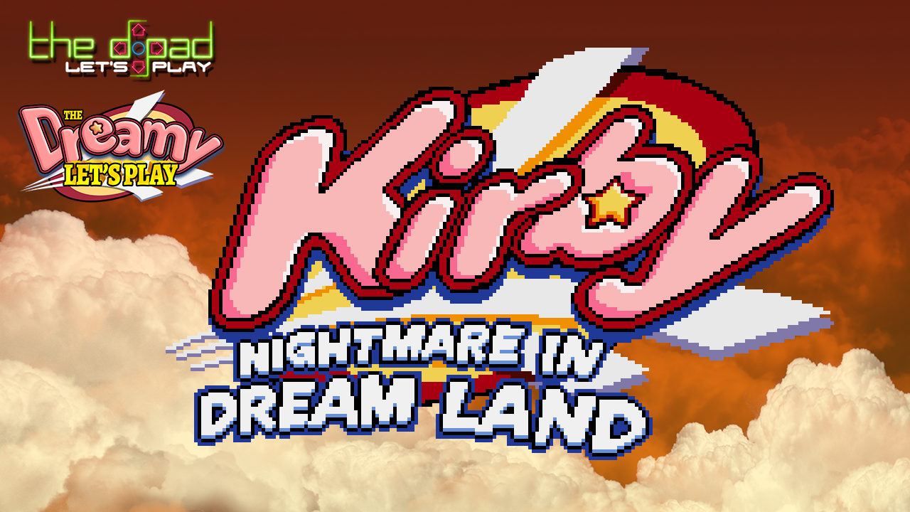 Review: Kirby's Nightmare In Dreamland (Wii U VC)